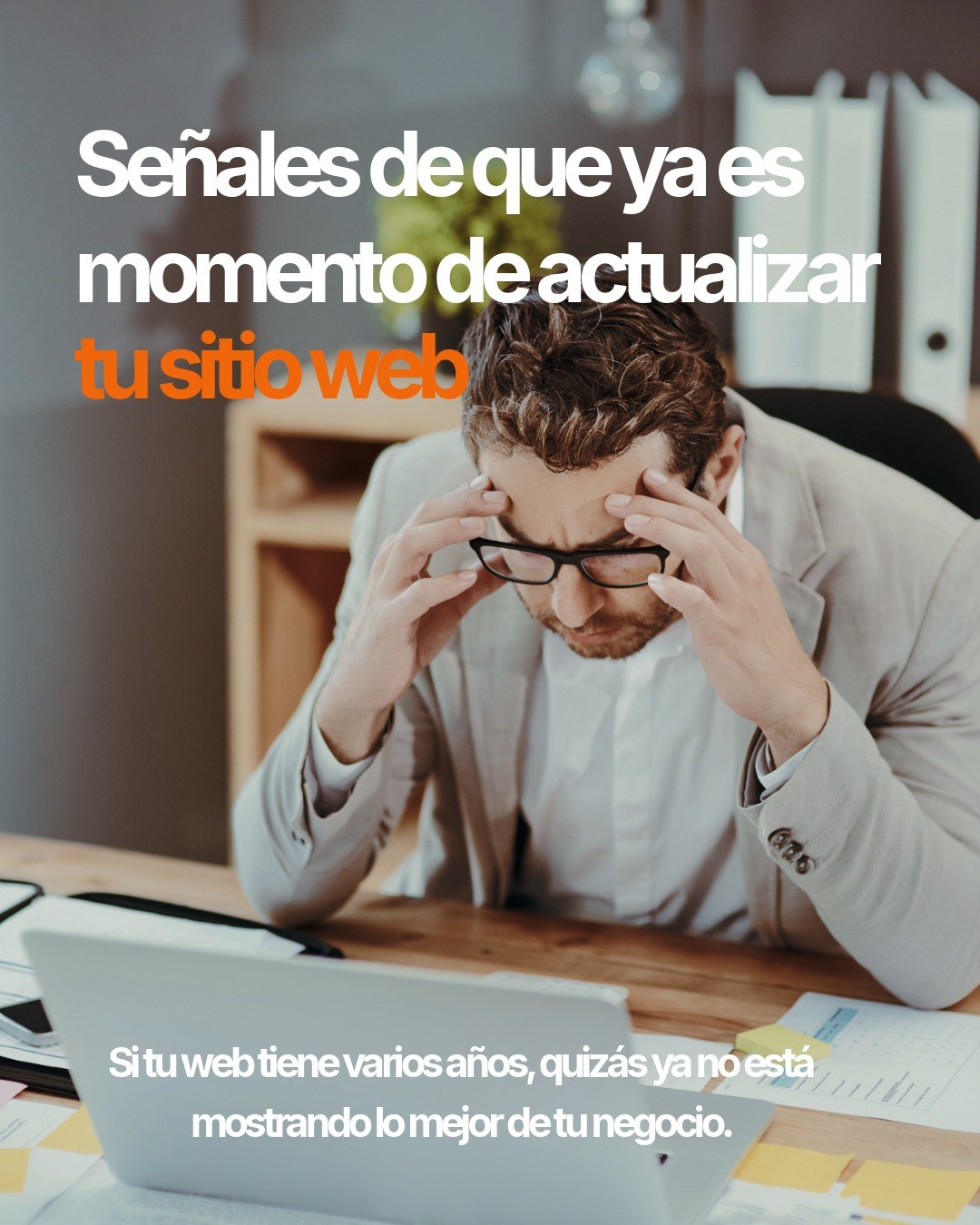 Señales de que ya es momento de actualizar tu sitio web